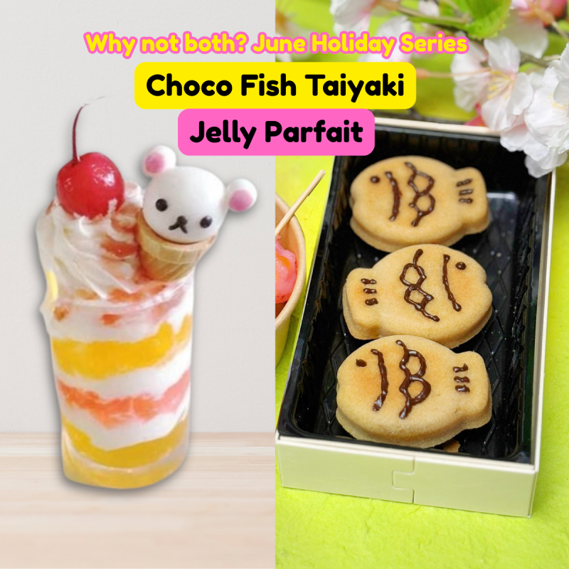 Pop-Up Class: Chocolate Taiyaki & Fruit Jelly Parfait [25, 26, 27 June] 2-to-Go@$56