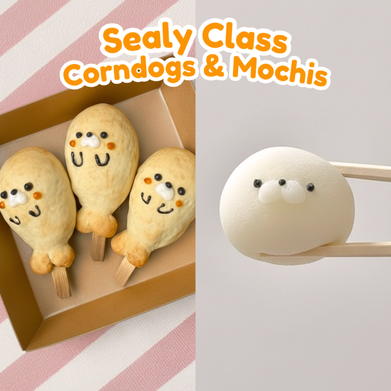 [17 March Alexandra | 19 March Scotts] Sealy Class: Corndogs & Mochis