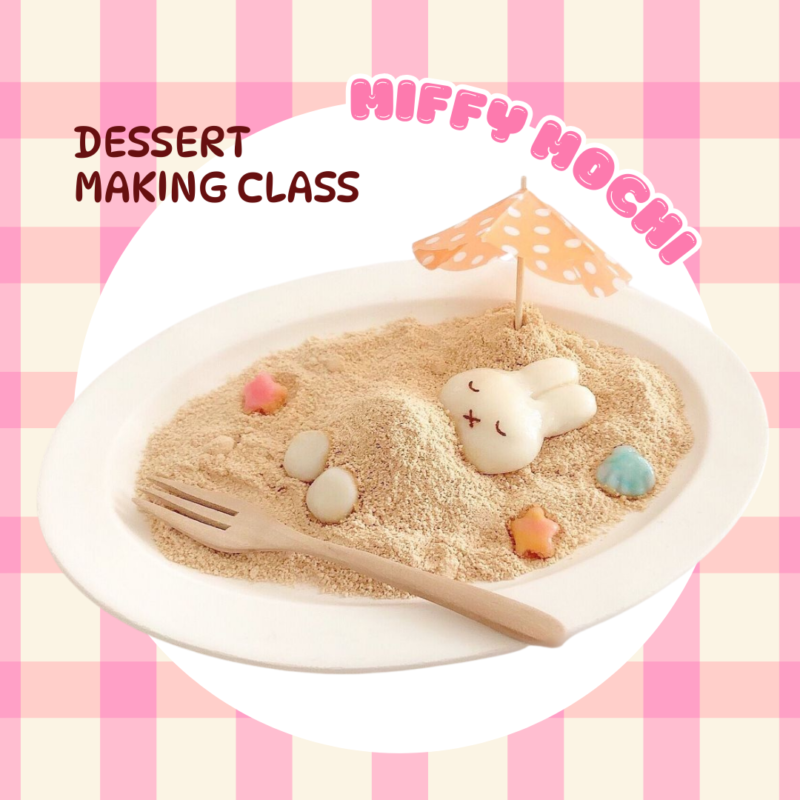 SugarRush - Miffy Mochi [15, 21, 22, 28,& 29 March]