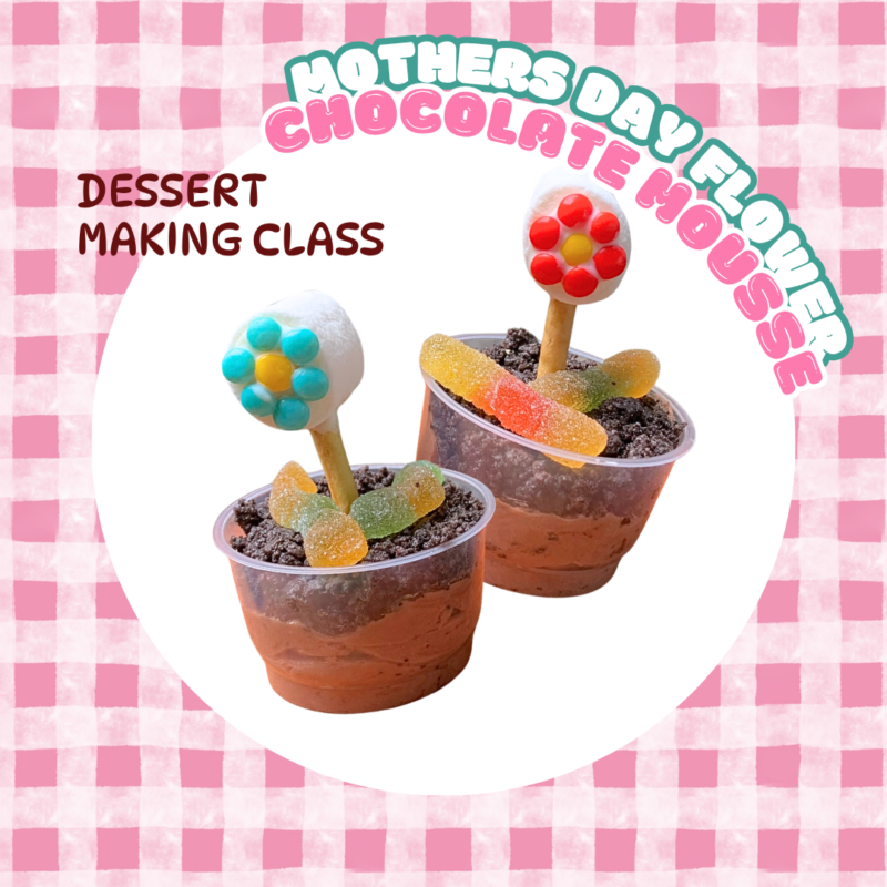 SugarRush - Mothers Day Flower Chocolate Mousse [2, 3, 9, 10, & 16 May Downtown East]