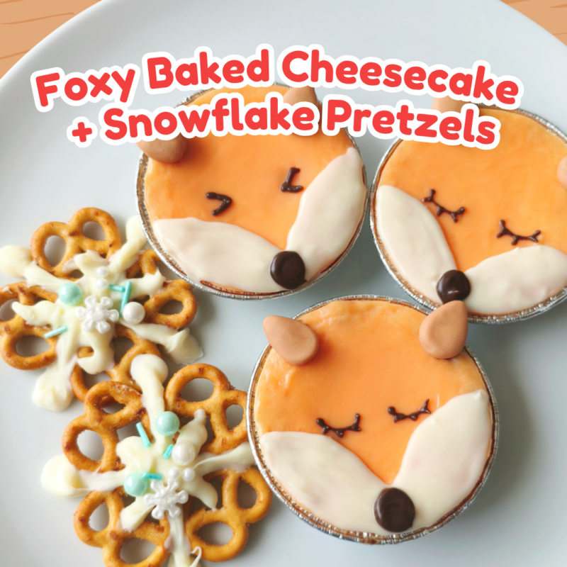 [30 December - 1 January Dowtown East] Foxy Baked Cheesecake + Snowflake Pretzel
